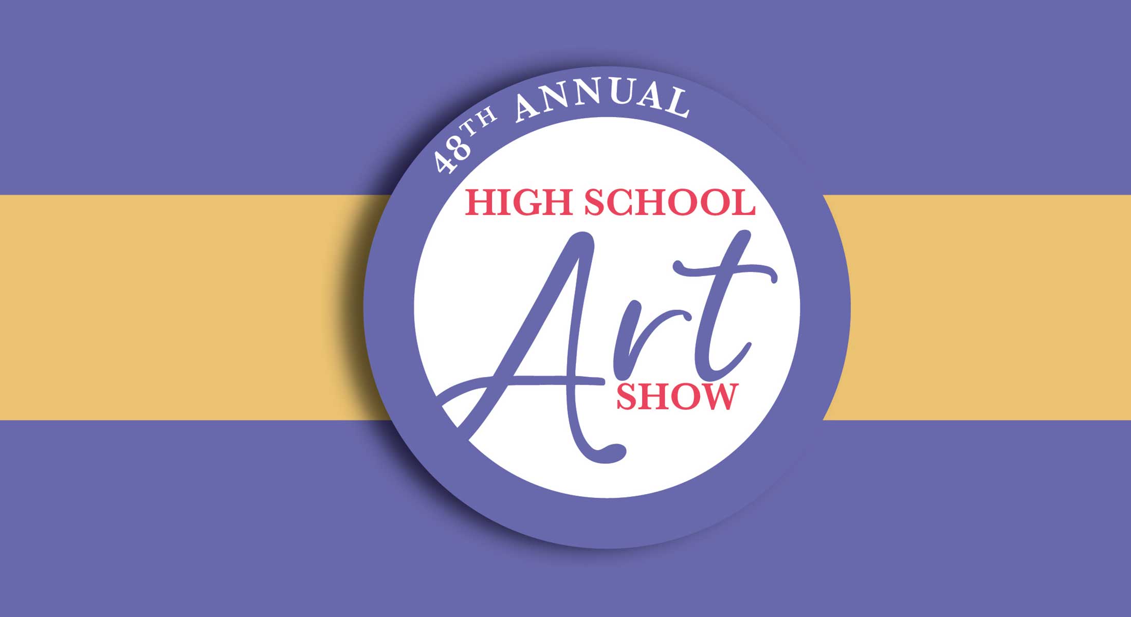 48th Annual High School Art Show