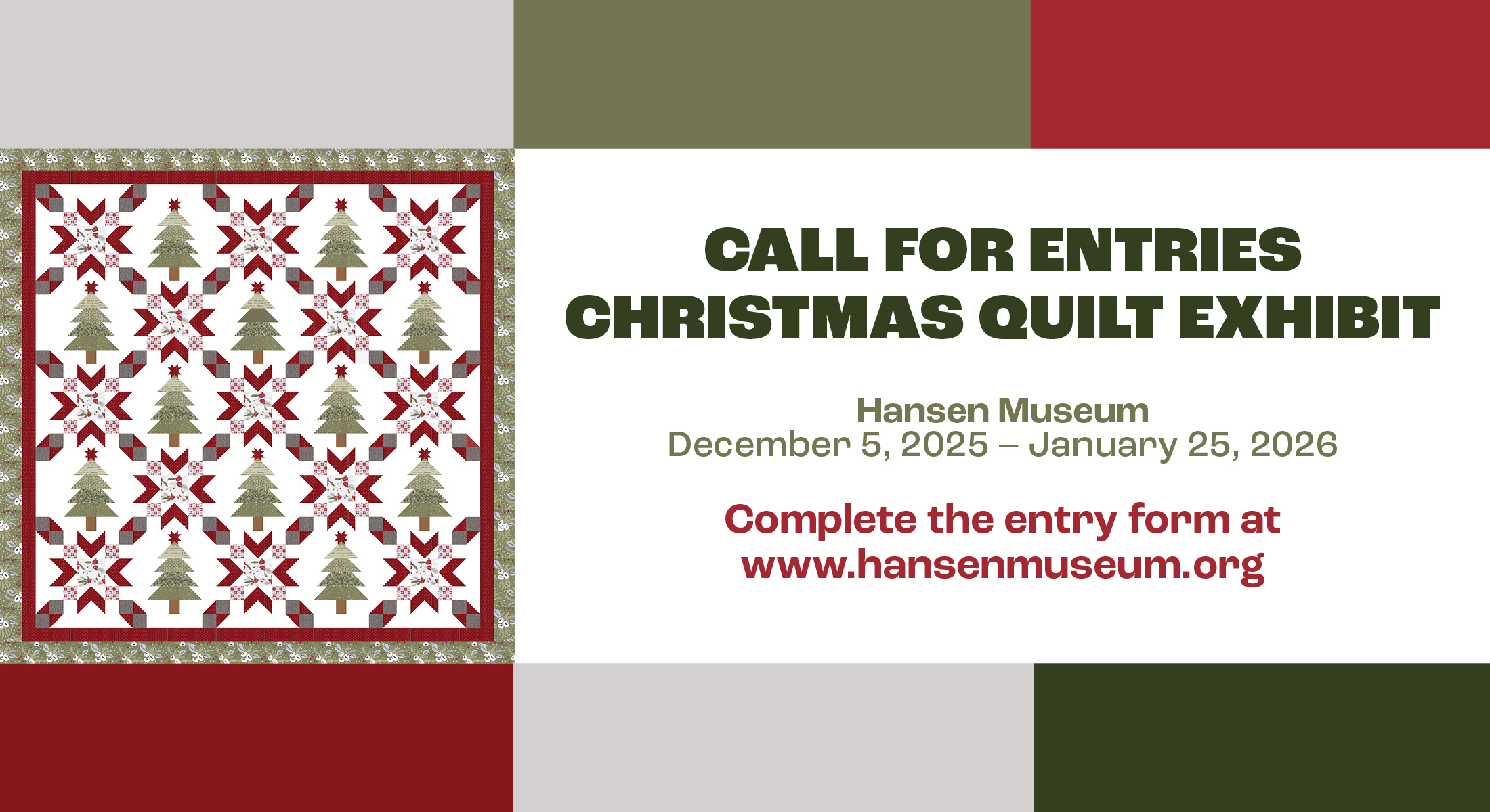 Call for Entries - Christmas Quilt Exhibit Call for Entries - Christmas Quilt Exhibit