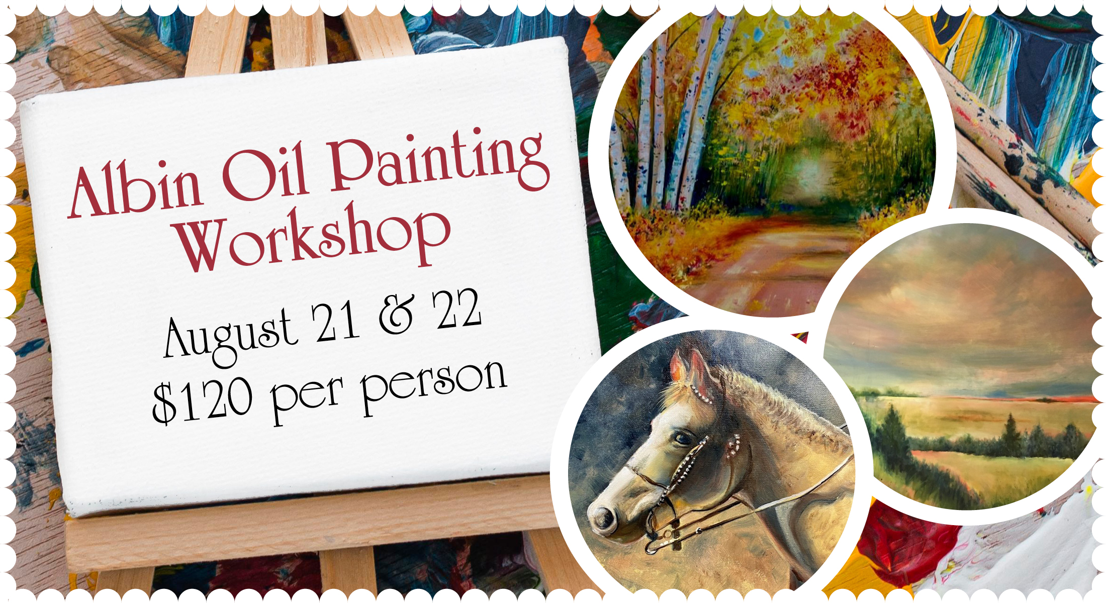 Albin Oil Painting Workshop, August 21 & 22