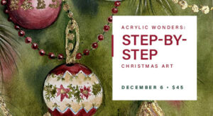 Christmas Acrylic Painting Class Christmas Acrylic Painting Class