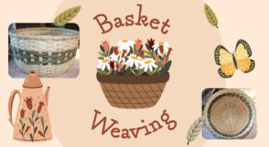 Jillian's Basket Weaving Class